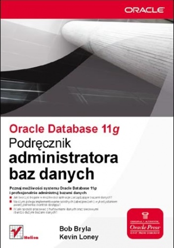 Okładka: Bob Bryla - Oracle Database 11g. Podręcznik administratora baz danych