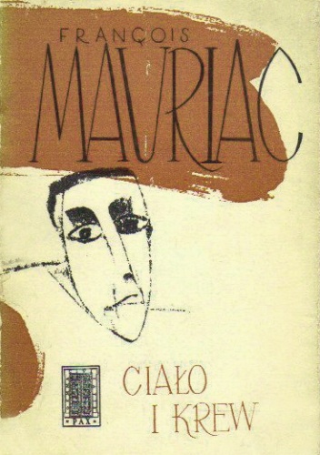 Okładka: François Mauriac - Ciało i krew
