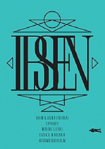 Okładka: Henrik Ibsen - Dramaty wybrane, t. I