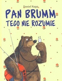 Okładka: Daniel Napp - Pan Brumm tego nie rozumie
