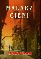 Okładka: Esteban Martin - Malarz cieni