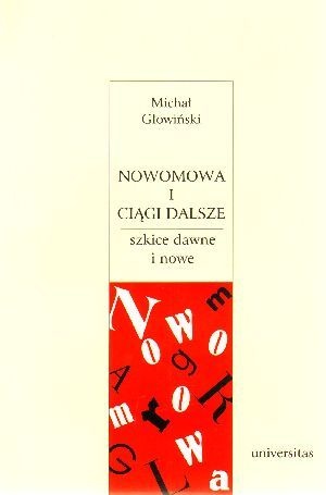 Okładka: Michał Głowiński - Nowomowa i ciągi dalsze