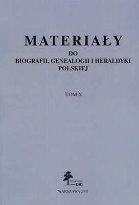 Okładka:  autor nieznany - Materiały do biografii, genealogii i heraldyki polskiej. Tom 10
