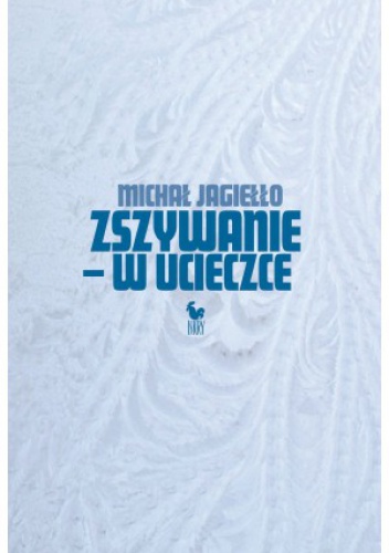 Okładka: Michał Jagiełło - Zszywanie - w ucieczce