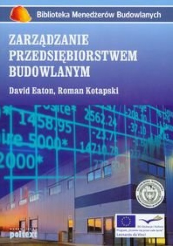 Okładka: Roman Kotapski - zarządzanie przedsiębiorstwem budowlanym