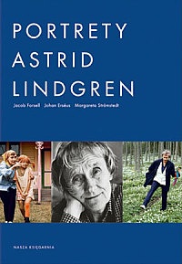 Okładka: Astrid Lindgren - Portrety Astrid Lindgren