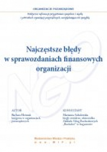Okładka: Barbara Hermak - Najczęstsze błędy w sprawozdaniach finansowych organizacji