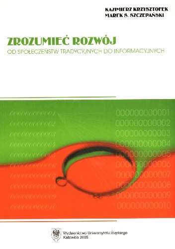 Okładka: Marek Szczepański - Zrozumieć Rozwój. Od społeczeństw tradycyjnych do informacyjnych
