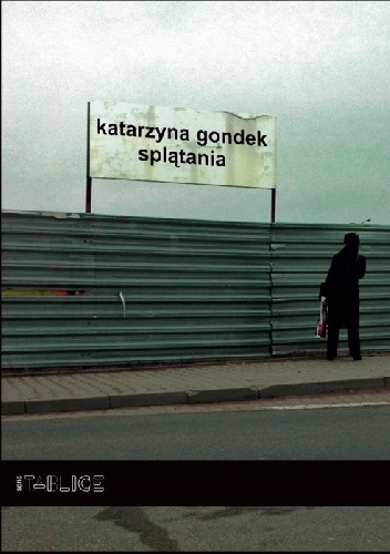 Okładka: Katarzyna Gondek - Splątania