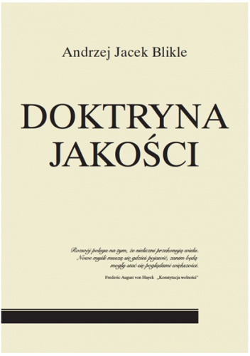 Okładka: Andrzej Jacek Blikle - Doktryna Jakości. Rzecz o skutecznym zarządzaniu