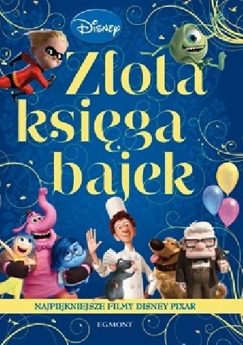 Okładka:  - Złota księga bajek. Najpiękniejsze filmy Disney Pixar
