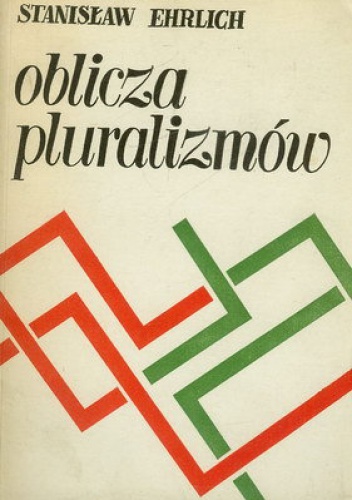 Okładka: Stanisław Ehrlich - Oblicza pluralizmów