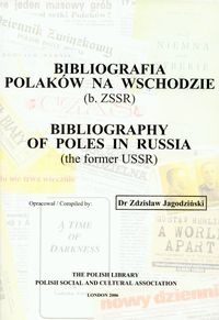 Zdzisław Jagodziński - Bibliografia polaków na wschodzie
