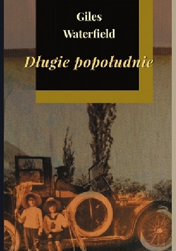 Okładka: Giles Waterfield - Długie popołudnie