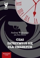 Okładka: Andrzej Wydrzyński - Czas zatrzymuje się dla umarłych
