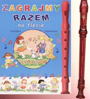Okładka: Carla Magnan - Zagrajmy razem na flecie + dodatek