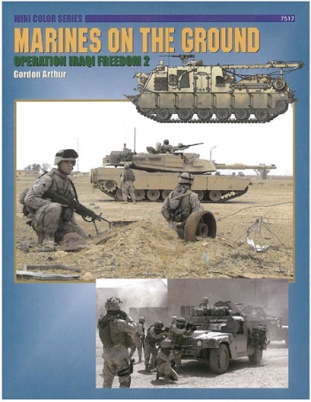 Okładka: Gordon Arthur - Marines on the Ground: Operation Iraqi Freedom 2