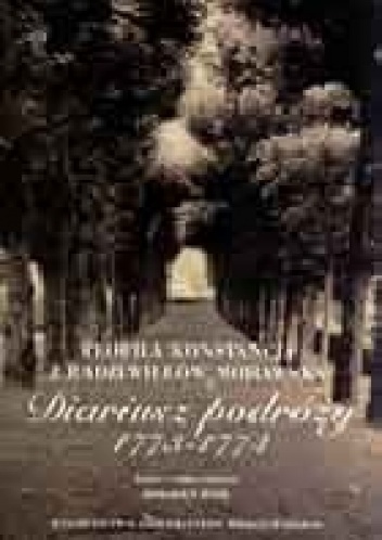 Okładka: Teofila Konstancja Morawska - Diariusz podróży europejskiej w latach 1773-1774