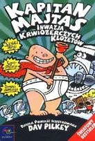 Okładka: Dav Pilkey - Kapitan Majtas. Inwazja Krwiożerczych Klozetów