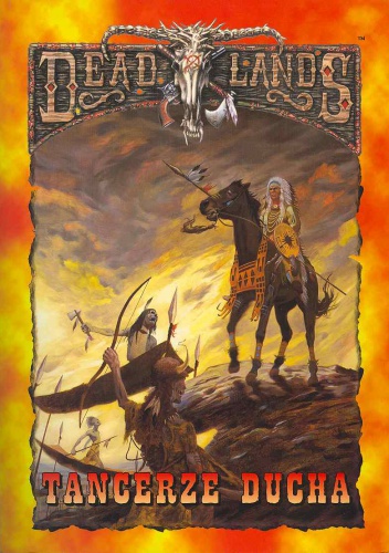 Okładka:  praca zbiorowa - Deadlands. Tancerze ducha
