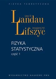 Okładka: Lew D. Landau - Fizyka statystyczna Część 1
