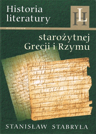 Okładka: Stanisław Stabryła - Historia literatury starożytnej Grecji i Rzymu. Zarys