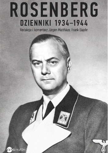 Okładka: Alfred Rosenberg - Dzienniki 1934-1944