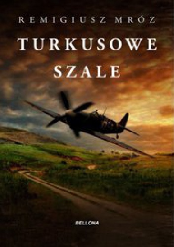 Okładka: Remigiusz Mróz - Turkusowe szale