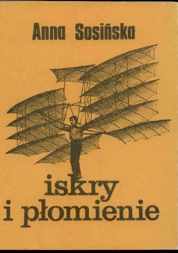 Okładka: Anna Sosińska - Iskry i płomienie