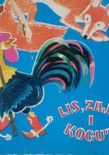 Okładka:  - Lis, zając i kogut