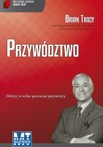 Okładka: Brian Tracy - Przywództwo