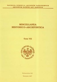 Okładka: Teresa Zielińska - Miscellanea Historico Archivistica tom VII