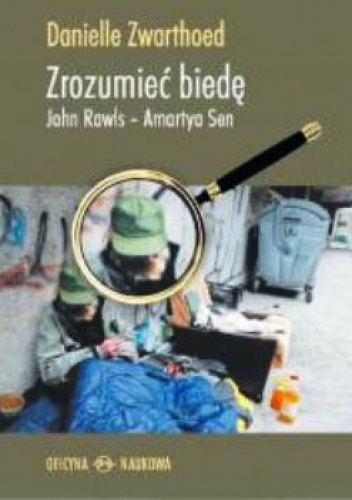 Okładka: Danielle Zwarthoed - Zrozumieć biedę. John Rawls - Amartya Sen