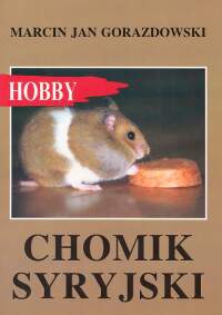 Okładka: Marcin Jan Gorazdowski - Chomik syryjski