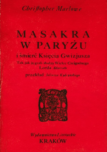 Okładka: Christopher Marlowe - Masakra w Paryżu