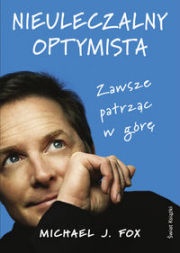 Okładka: Michael J. Fox - Nieuleczalny optymista: zawsze patrząc w górę