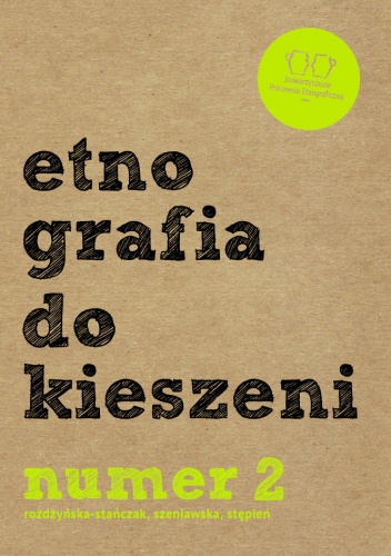 Okładka: Kaja Rożdżyńska-Stańczak - Etnografia do kieszeni. Numer 2