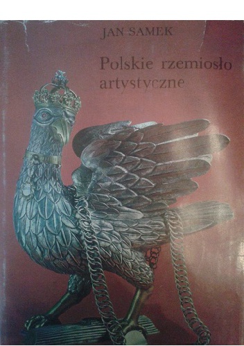 Okładka: Jan Samek - Polskie rzemiosło artystyczne