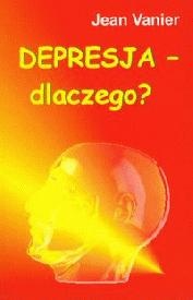 Okładka: Jean Vanier - Depresja - dlaczego?