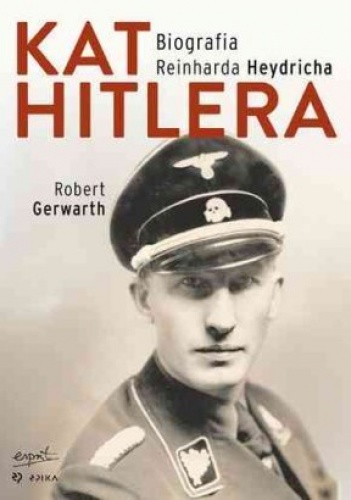 Okładka: Robert Gerwarth - Kat Hitlera