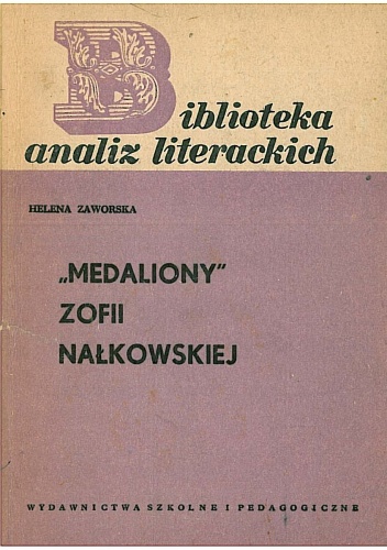 Okładka: Helena Zaworska - "Medaliony" Zofii Nałkowskiej
