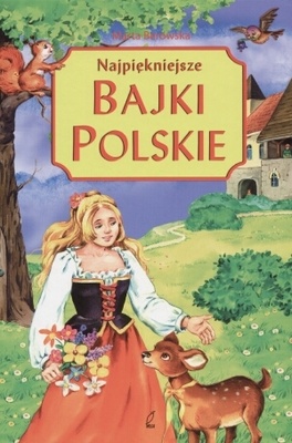 Okładka: Marta Berowska - Najpiękniejsze bajki polskie