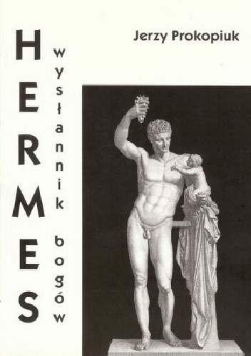 Okładka: Jerzy Prokopiuk - Hermes - wysłannik bogów