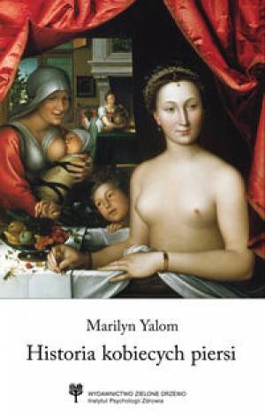Okładka: Marilyn Yalom - Historia kobiecych piersi