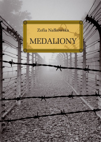 Okładka: Zofia Nałkowska - Medaliony