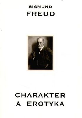 Okładka: Sigmund Freud - Charakter a erotyka t.2
