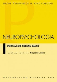 Okładka: Krzysztof Jodzio - Neuropsychologia. Współczesne kierunki badań