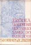 Okładka: Gerard Labuda - Źródła skandynawskie i anglosaskie do dziejów Słowiańszczyzny