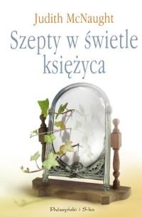 Okładka: Judith McNaught - Szepty w świetle księżyca