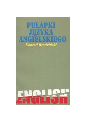 Okładka: Konrad Brodziński - Pułapki języka angielskiego